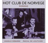DIVERS - Hot Club de Norvege : Moreno m/Debarre, Moreno, Loutch