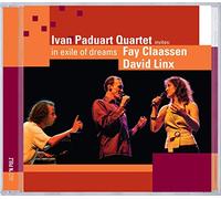 Divers - Ivan Paduart Quartet Feat. Fay Claassen : In Exile Of Dreams
