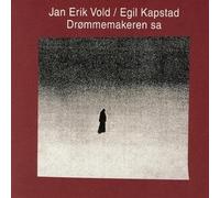 DIVERS - Jan Erik Vold/Egil Kapstad : Drømmemakeren sa