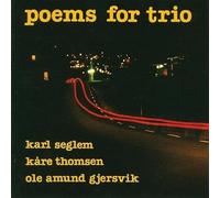 DIVERS - Karl Seglem : Poems For Trio