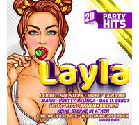 Divers - Layla - 20 Party Hits - Die größten Stimmungskracher