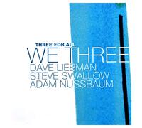 Divers - Liebman, Swallow, Nussbaum : Three For All