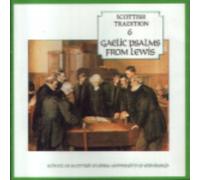 Divers - Scottish Tradition 6 - Gaelic Psalms From Lewis-CDTRAX 9006