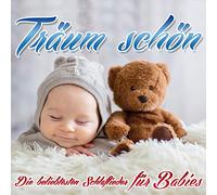 Divers - Träum schön - Die beliebtesten Schlaflieder für Babies