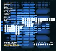 Divers – Trance Groove: Musique Legere