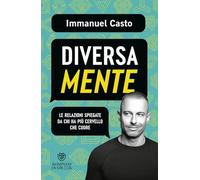 DiversaMente. Le relazioni spiegate da chi ha più cervello che cuore (Overlook)