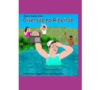 Diversão No Ribeirão (ebook)