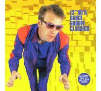 Diverse - 12' 80s Dance Groove Classics