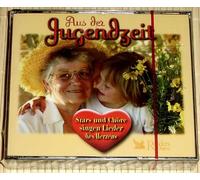 diverse - 5-CD-Box - AUS DER JUGENDZEIT - Stars und Chöre singen Lieder des Herzens