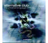 Compilation - Alternative Club - The Universal Language Of Music