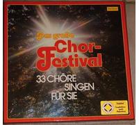 Diverse - Das große Chor-Festival - 33 Chöre singen für Sie / DGC 7620/7621