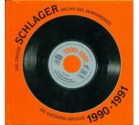 Diverse - DAS GROSSE SCHLAGER-ARCHIV DES JAHRHUNDERTS 1990 / 1991