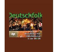 Diverse - Deutschfolk - Soundtrack zum Volksliedrevival in der BRDDR