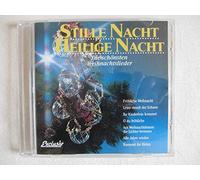 Diverse - Die schönste Zeit - Weihnachtszeit: Stille Nacht, Heilige Nacht (u.a. mit Thomanerchor Leipzig, Dresdner Kreuzchor, ...)
