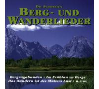 Diverse - Die Schönsten Berg- und Wanderlieder