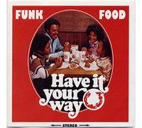 Diverse - Funk Food-Have It Your Way 1