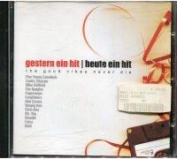 Diverse - Gestern Ein Hit, Heute Ein Hit