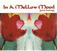 compilation - In a Mellow Mood
