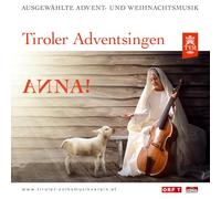 Diverse Interpreten - Tiroler Adventsingen - Anna! Ausgabe 6