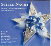 diverse: Jonny Hill, Heino, Ivan Rebloff, Freddy Quinn, Hamburger Kinderchor, Nina & Mike Thomanerchor Leipzig... - Stille Nacht -Beliebte Weihnachtsmelodien zum Mitsingen