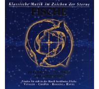 Diverse - Klassische Musik im Zeichen der Sterne - Fische