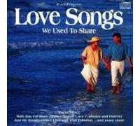 Varios Artistas – Love Songs We Used to Share – CD