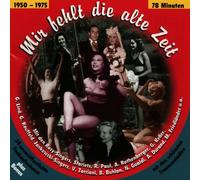 Diverse - Mir Fehlt Die Alte Zeit [Import]