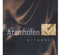 Diverse - Musik Zum Atemholen-Gitarre [Import]
