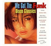 Diverse (Pop,Internat.) - We Got The Funk : Disco Classics