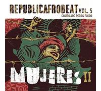Dj Floro - Republica Afrobeat Vol.5 Mujeres Ii, Cd