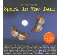 Diverse - Spark in the Dark "Gestrichen"