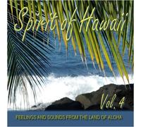 Diverse - Spirit of Hawaii - Vol. 4 - Feelings and Sounds from the Land of Aloha