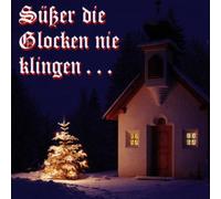 Diverse - Süsser Die Glocken Nie Klinge [Import]