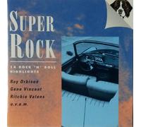 Diverse - Super Rock - 14 Rock 'n' Roll Highlights / 0517-2