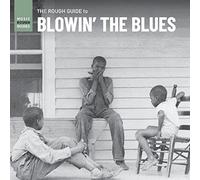 Diverse - The Rough Guide to Blowin' the Blues