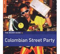 Diverse - The Rough Guide To Colombian Street Party