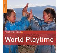 Diverse - The Rough Guide To World Music Playtime **2xCD Special Edition**
