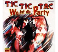 Diverse - Tic Tac-Wo Ist Die Party [Import]