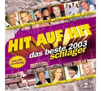 Diverse Volksmusik - Hit auf Hit - das Beste 2003 - Schlager