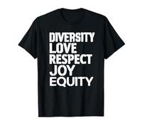 Diversidad Amor Respeto Alegría Equitity Camiseta