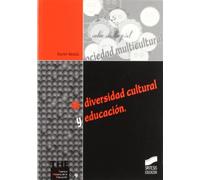 Diversidad cultural y educación: 9 (Teoría e historia de la educación)