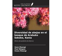 Diversidad de abejas en el bosque de Arabuko Sokoke, Kenia: Efectos del gradiente de distancia