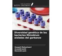 Diversidad genética de las bacterias Rhizobium aisladas del garbanzo