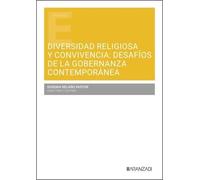 Diversidad religiosa y convivencia: desafíos de la gobernanza contemporánea (Estudios)