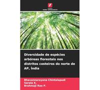 Diversidade de espécies arbóreas florestais nos distritos costeiros do norte de AP, Índia