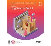 Diversificación 3 ESO Ámbito Socio Linguístico I Construyendo Mundos Grazalema