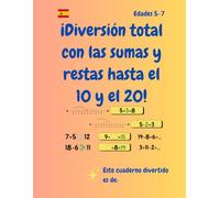¡Diversión total con las sumas y restas hasta el 10 y el 20!