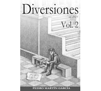 Diversiones - Volumen 2: Bromas + Blog + Para quien lo quiera continuar
