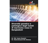 Diversità genetica e patologica degli isolati di marciume rosso in Bangladesh