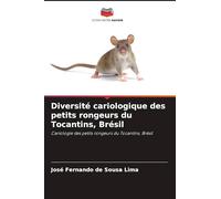 Diversité cariologique des petits rongeurs du Tocantins, Brésil